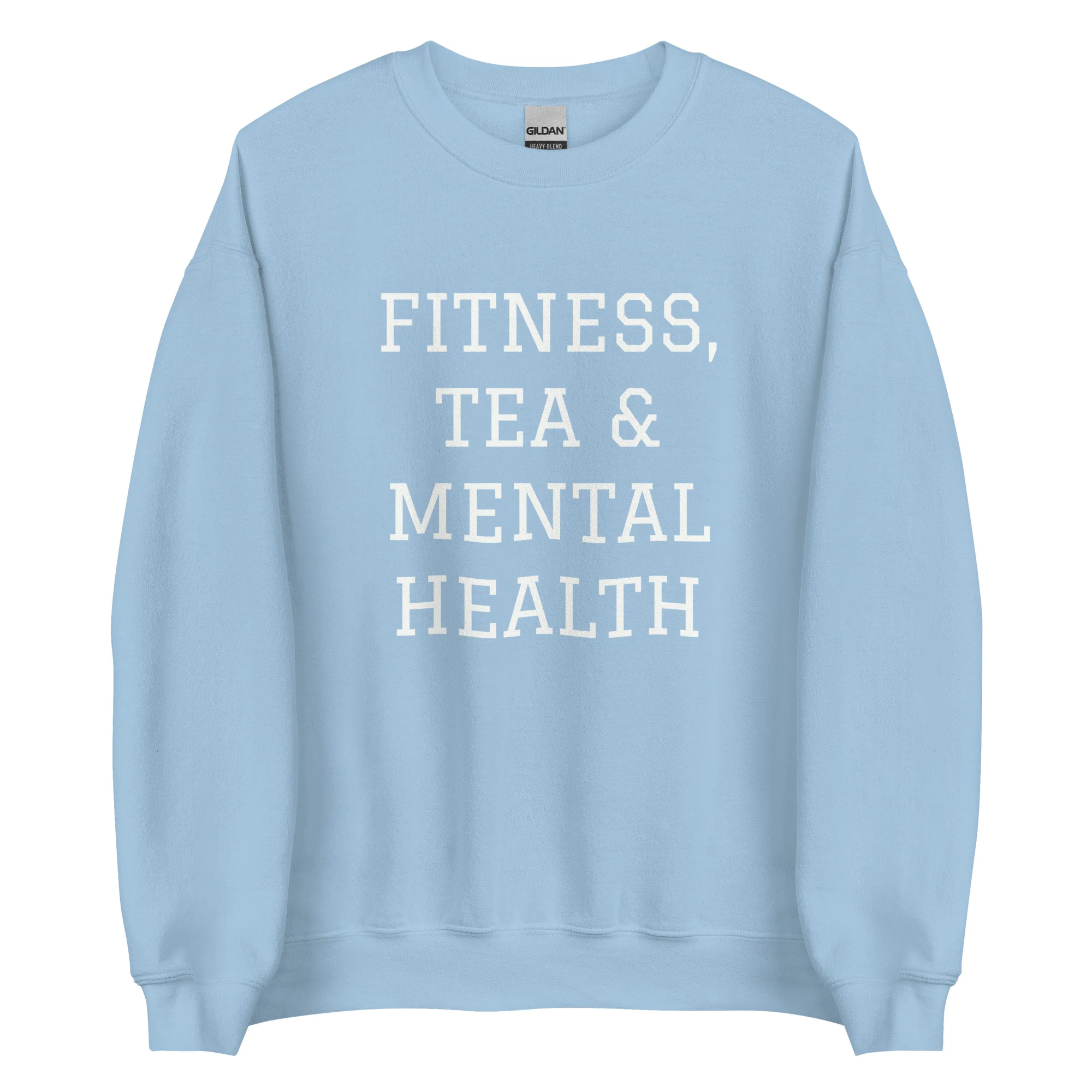 Fitness, Tea & Mental Health Sweatshirt - Image 3
