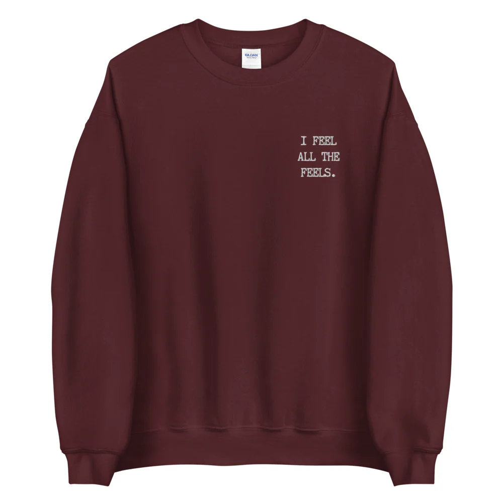 I Feel All The Feels Embroidered Sweatshirt - Image 4