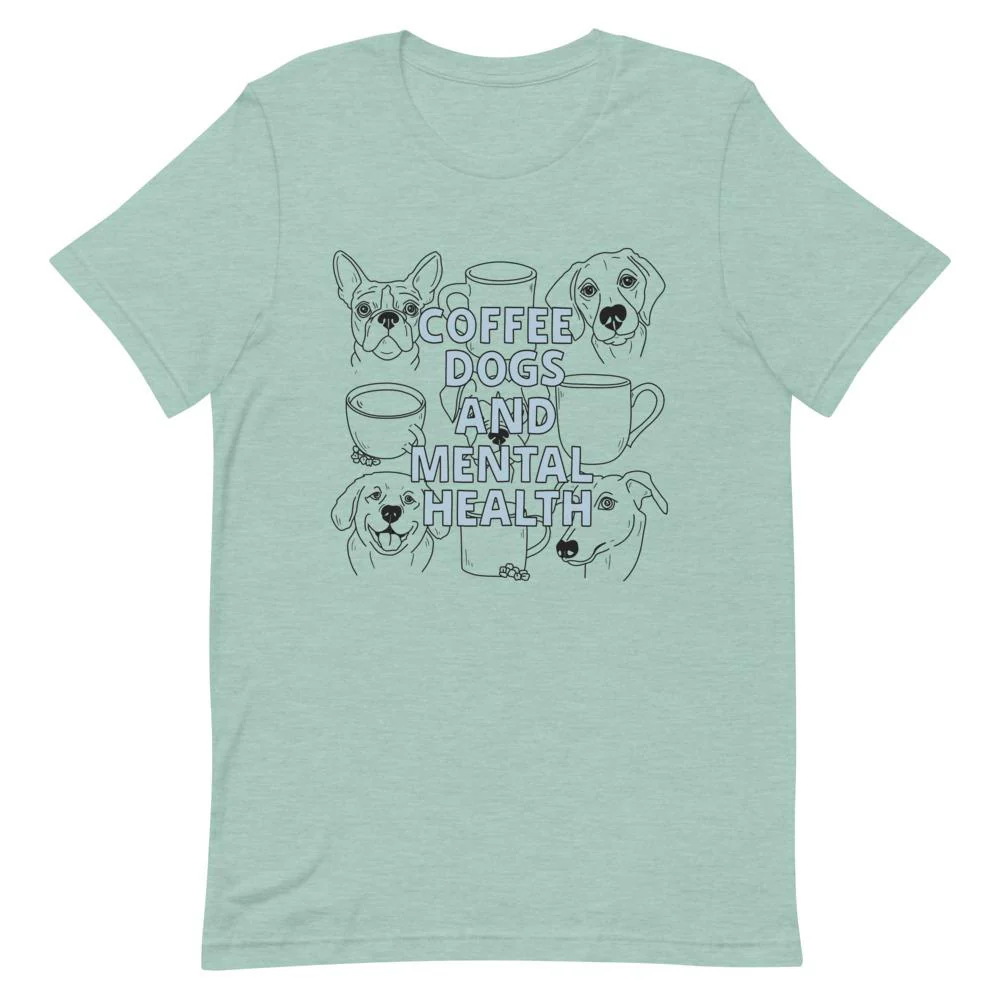 Coffee Dogs and Mental Health Sketched T-Shirt - Image 3