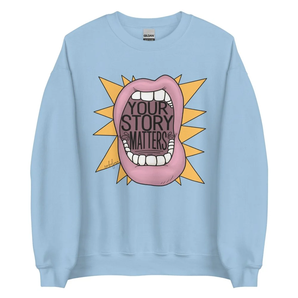 Your Story Matters Sweatshirt - Image 4