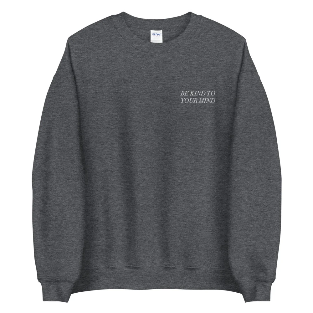 Be Kind To Your Mind Embroidered Sweatshirt - Image 3