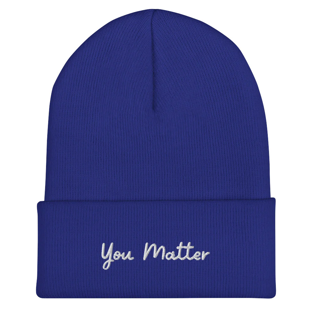 You Matter Cuffed Beanie - Image 4